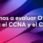 Webinar: Vamos a evaluar OSPF para el CCNA y el CCNP